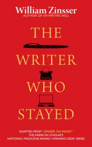 Writer Who Stayed