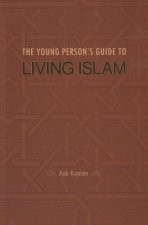 Young Person's Guide to Living Islam