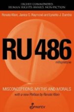 RU 486: Misconceptions, Myths and Morals