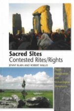 Sacred Sites - Contested Rites/Rights