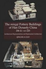 Mingqi Pottery Buildings of Han Dynasty China, 206 BC -AD 220