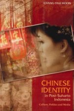 Chinese Identity in Post-Suharto Indonesia