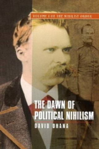Dawn of Political Nihilism
