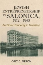 Jewish Entrepreneurship in Salonica, 1912-1940