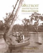 Deltroit and the Valley of Hillas Creek: A Social and Environmental History