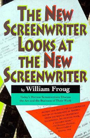 New Screenwriter Looks At the New Screenwriter