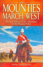 Mounties March West, The