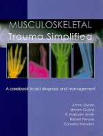 Musculoskeletal Trauma Simplified