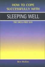 Sleeping Well, the Drug-Free Way