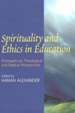 Spirituality and Ethics in Education