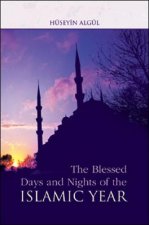 Blessed Days and Nights of the Islamic Year