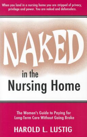 Naked in the Nursing Home