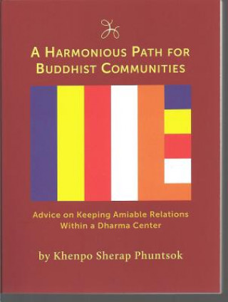 Harmonious Path for Buddhist Communities