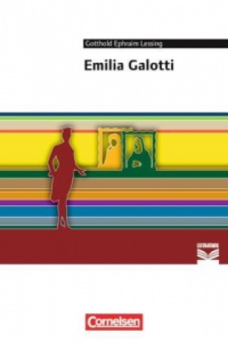 Cornelsen Literathek - Textausgaben - Emilia Galotti - Empfohlen für das 10.-13. Schuljahr - Textausgabe - Text - Erläuterungen - Materialien