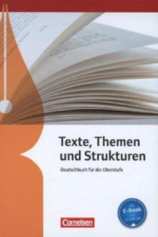 Texte, Themen und Strukturen - Allgemeine Ausgabe - 3-jährige Oberstufe