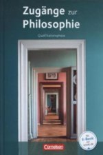 Zugänge zur Philosophie - Aktuelle Ausgabe - Qualifikationsphase