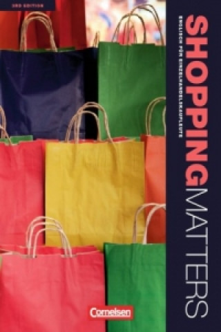 Shopping Matters - Englisch für Einzelhandel und Verkauf - Third Edition - Komplette Neubearbeitung - A2-B2