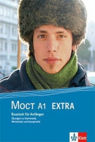 Moct A1 Extra - Zusätzliche Übungen zu Grammatik, Wortschatz und Aussprache