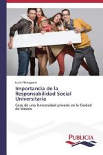 Importancia de la Responsabilidad Social Universitaria