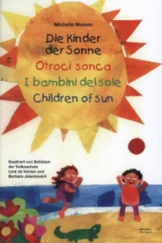Die Kinder der Sonne, m. DVD. Otroci sonca. I bambini del sole; Children of sun, m. DVD
