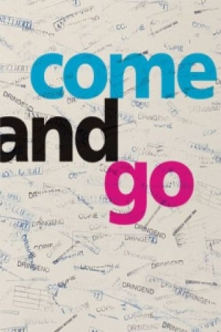 Come and Go