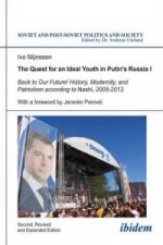 Quest for an Ideal Youth in Putin's Russia I