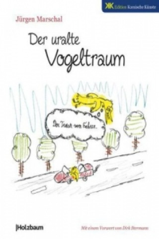 Der uralte Vogeltraum