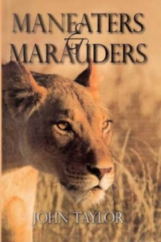 Maneaters & Marauders