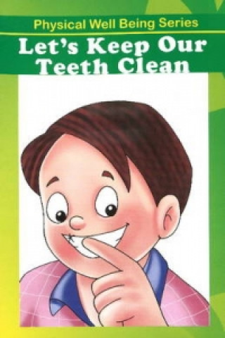 Let's Keep Our Teeth Clean