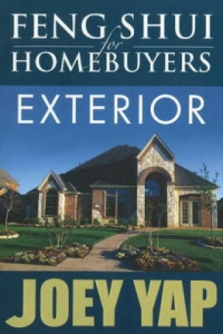 Feng Shui for Homebuyers - Exterior