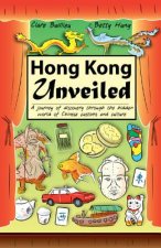 Hong Kong Unveiled