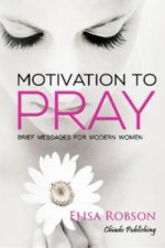 Motivation to Pray