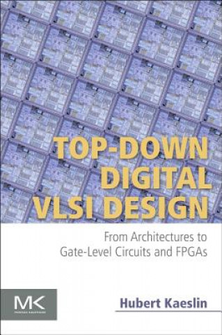 Top-Down Digital VLSI Design