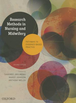 Research Methods in Nursing and Midwifery: Pathways to Evidence-based