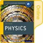 Ib Physics Online Course Book 2014 Edition: Oxford Ib Diploma Programme