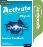 Activate: 11-14 (Key Stage 3): Activate Physics Kerboodle Teacher Handbook