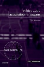 Ethics and the Acquisition of Organs