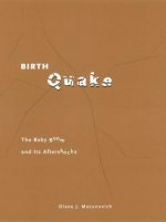 Birth Quake