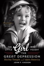 Little Girl Who Fought the Great Depression