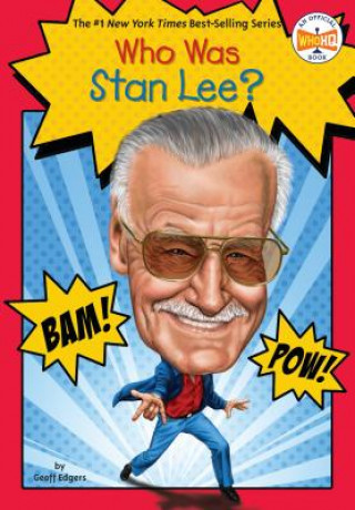 Who Was Stan Lee? (Geoff Edgers)(Miękka)