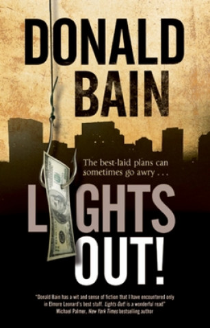 Lights Out! - A Heist Thriller Involving the Mafia