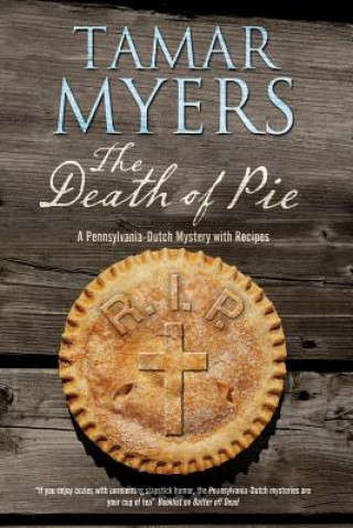 Death of Pie: The New Pennsylvania Dutch Mystery