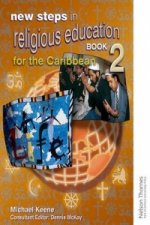 New Steps in Religious Education for the Caribbean Book 2