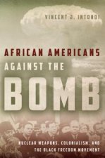 African Americans Against the Bomb