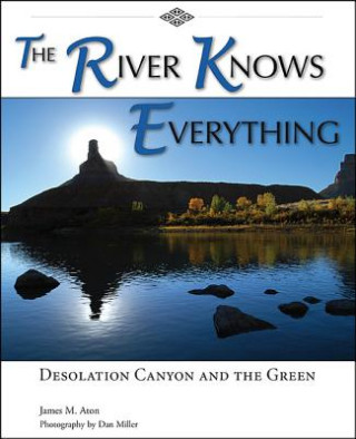 River Knows Everything