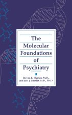 Molecular Foundations of Psychiatry