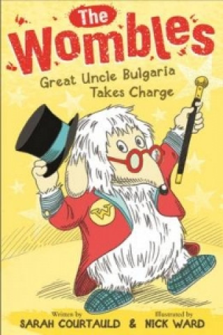 Wombles: Great Uncle Bulgaria Takes Charge