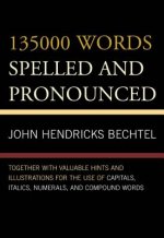 135000 Words Spelled and Pronounced