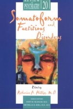 Somatoform and Factitious Disorders