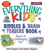 Everything Kids Riddles & Brain Teasers Book